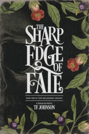 The Sharp Edge of Fate  by TF Johnson