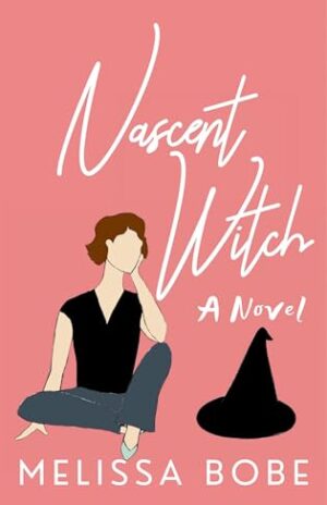 BBNYA 2024 Semi-Finalist Tour | Nascent Witch by Melissa Bobe | #fantasy #contemporaryfiction @abookbumble @BBNYA_Official @Foliosociety @The_WriteReads