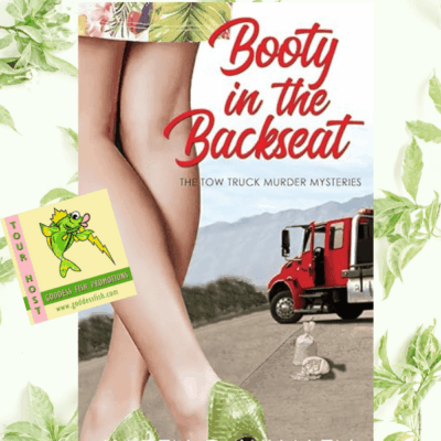 Booty in the Backseat by Karen C. Whalen (The Tow Truck Murder Mysteries) $20 Gift Card Giveaway! #BookReview #Excerpt #CozyMystery @GoddessFish @WildRosePress @whalenkc @Karen_C_Whalen_Author