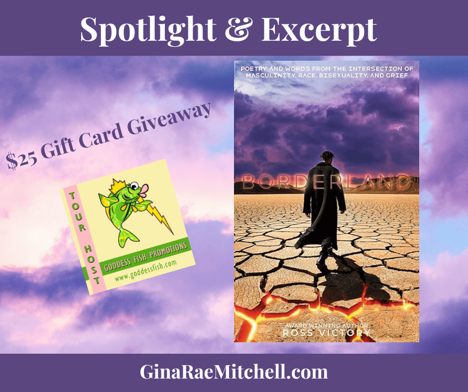 Banner- Borderland by Ross Victory - Poetry and Words from the Intersection of Masculinity, Race, Bisexuality and Grief LGBTQ Poetry