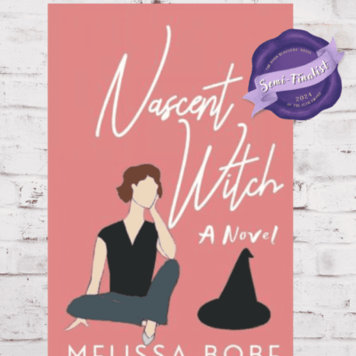 BBNYA 2024 Semi-Finalist Tour | Nascent Witch by Melissa Bobe | #fantasy #contemporaryfiction @abookbumble @BBNYA_Official @Foliosociety @The_WriteReads
