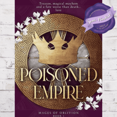 BBNYA 2024 Semi-Finalist Tour | Poisoned Empire by Elyse Thomson | #Fantasy #Romance @happyhermitltd @BBNYA_Official @Foliosociety @The_WriteReads