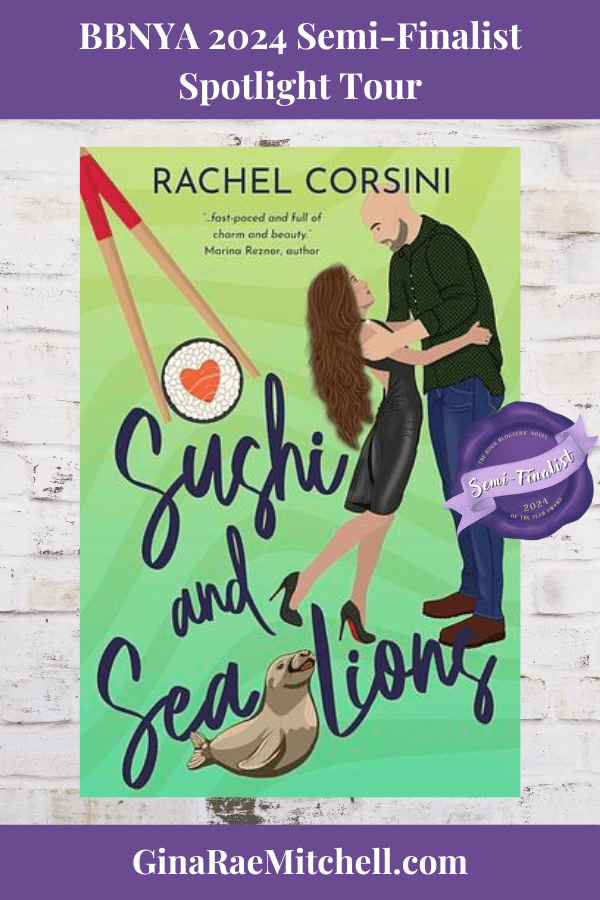 BBNYA 2024 Semi-Finalist Tour | Sushi and Sea Lions by Rachel Corsini | #WomensFiction #Romance @MadameRaeRae @CreativeJamesM1 @BBNYA_Official @Foliosociety @The_WriteReads 7 Sushi and Sea Lions bbnya PIN Rachel Corsini, Womens Fiction, Romance, ballet