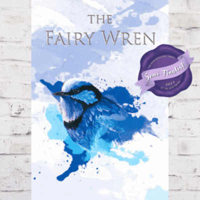 BBNYA 2024 Semi-Finalist Tour | The Fairy Wren by Ashley Capes | #Fiction #Fantasy @Ash_Capes @ashcapes.bsky.social @BBNYA_Official @Foliosociety @The_WriteReads