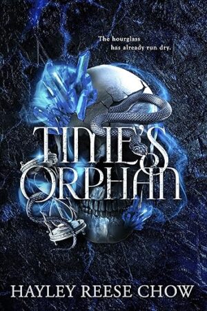BBNYA 2024 Semi-Finalist Tour | Time's Orphan by @HayleyReeseChow | #Fantasy #Romance #YoungAdult @BBNYA_Official @Foliosociety @The_WriteReads