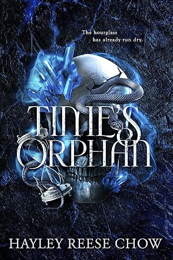 Time's Orphan  by Hayley Reese Chow