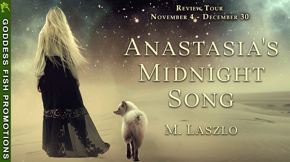 Anastasia's Midnight Song by M. Laszlo ~ $25 Gift Card #BookReview #Excerpt #Giveaway #Psychological #Drama @GoddessFish 