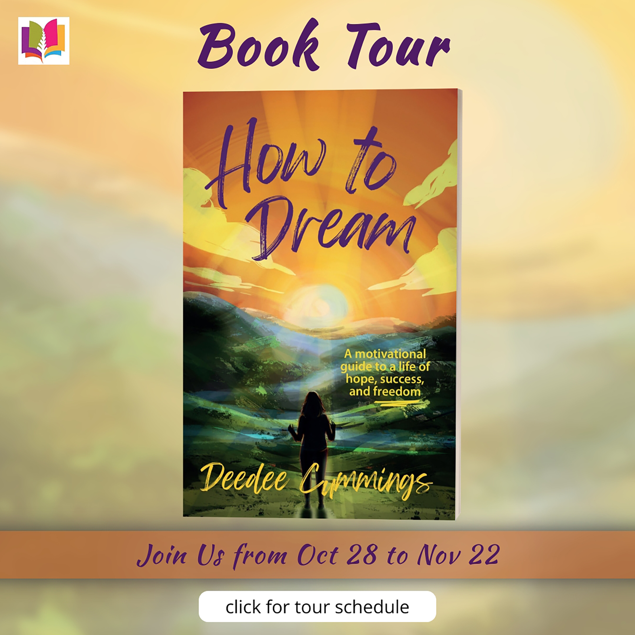 How to Dream: A Motivational Guide to a Life of Hope, Success, and Freedom by Deedee Cummings | #Motivation #SelfHelp #Meditation #Happiness #iReadBookTours @authordeedeecummings