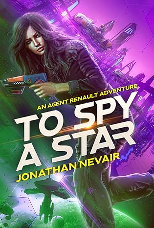 To Spy a Star  by Jonathan Nevair