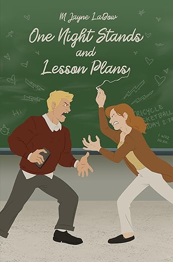 One Night Stands and Lesson Plans by M. Jayne LaDow