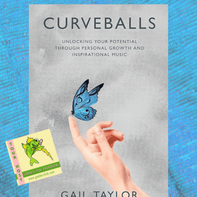 [NonFiction Spotlight] Curveballs: Unlocking Your Potential Through #PersonalGrowth and #InspirationalMusic by Gail Taylor #SelfHelp @GoddessFish @TellwellTalent $10 Gift Card #Giveaway