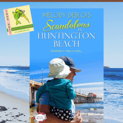 Scandalous in Huntington Beach by Melody DeBlois (Love is a Beach series) $25 Gift Card Available #BookReview #WomensFiction @GoddessFish @WildRosePress @melody.deblois @melodydebloisbooks