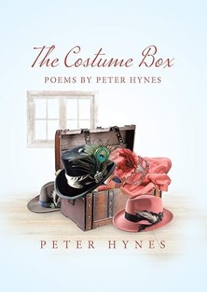 The Costume Box & Under the Oak, Two Poetry Books from Peter Hynes (Spotlight ~ $15 Gift Card Available) #Poetry @GoddessFish @poetrybypeter57 #TellwellPublishing