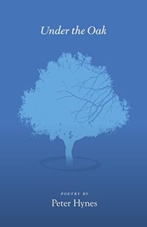 The Costume Box & Under the Oak, Two Poetry Books from Peter Hynes (Spotlight ~ $15 Gift Card Available) #Poetry @GoddessFish @poetrybypeter57 #TellwellPublishing