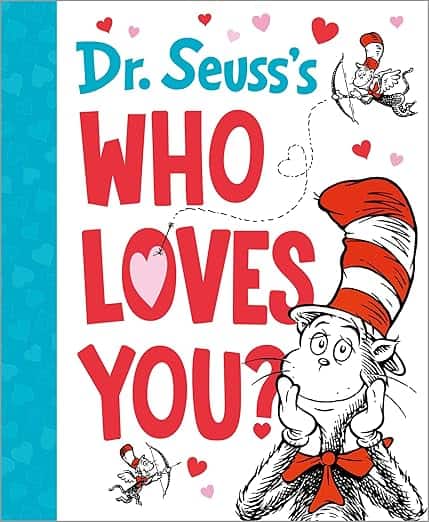 Dr. Seuss's Who Loves Your Book Cover