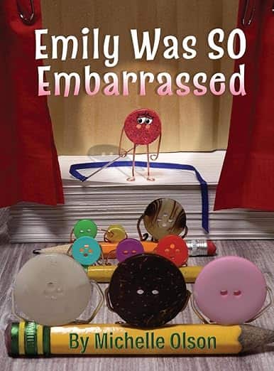 Emily was so Embarrassed BOOK Cover by Michelle Olson