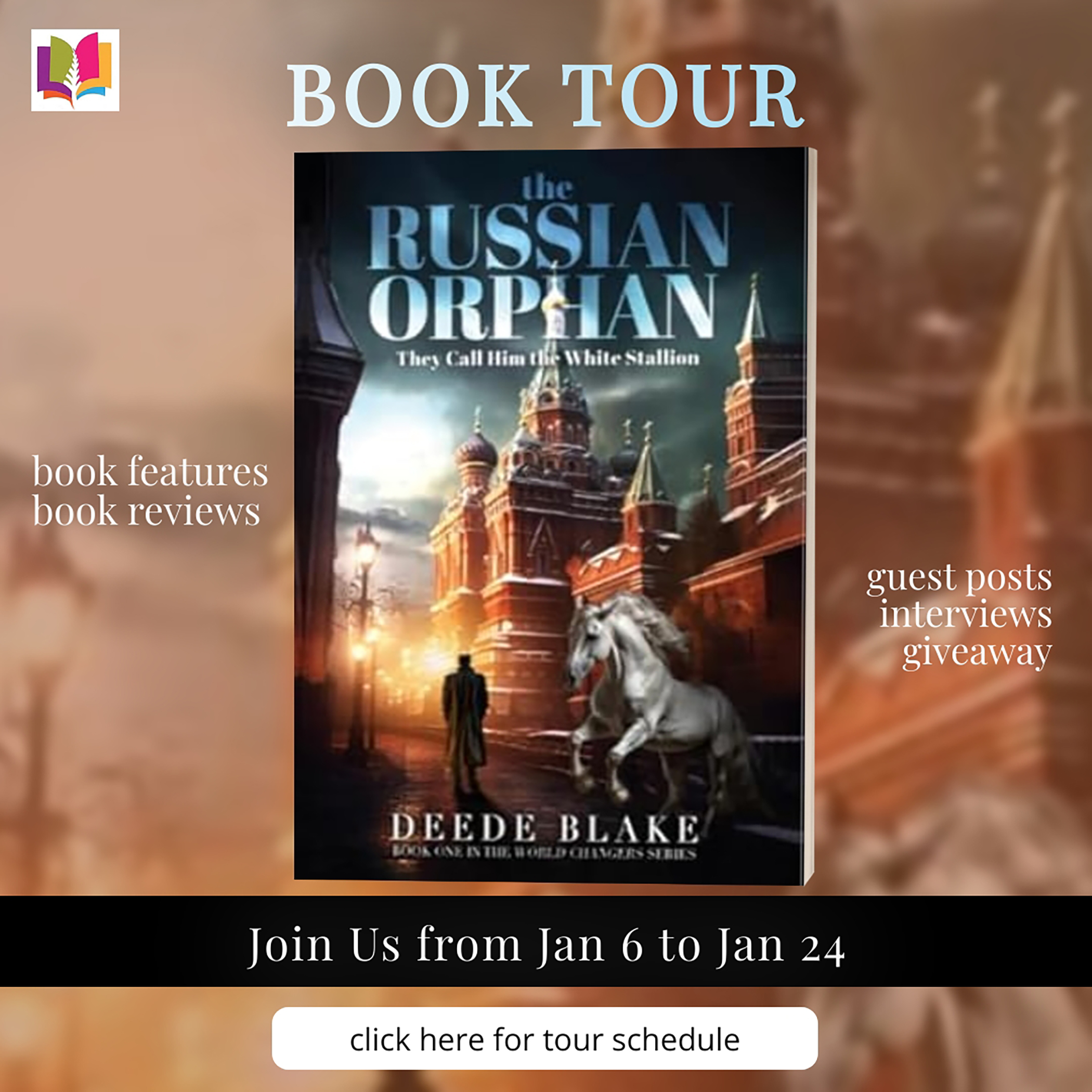 [Spotlight] The Russian Orphan: They Call Him the White Stallion (World Changers Book 1) by Deede Blake