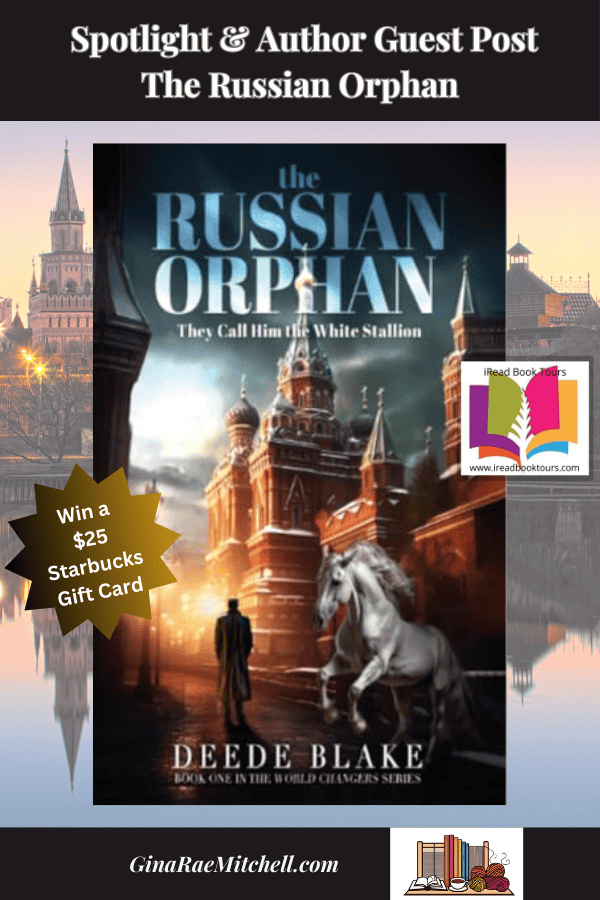 Russian Orphan PIN The Russian Orphan: They Call Him the White Stallion (World Changers Book 1) by Deede Blake Dark Palace, white horse shadow man