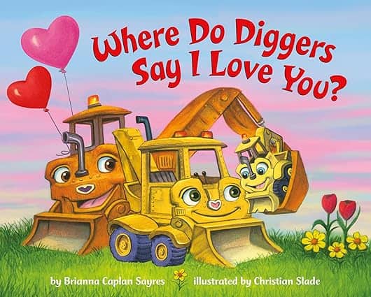 Where do Diggers Say I Love You Book Cover FF 01-31-2025
