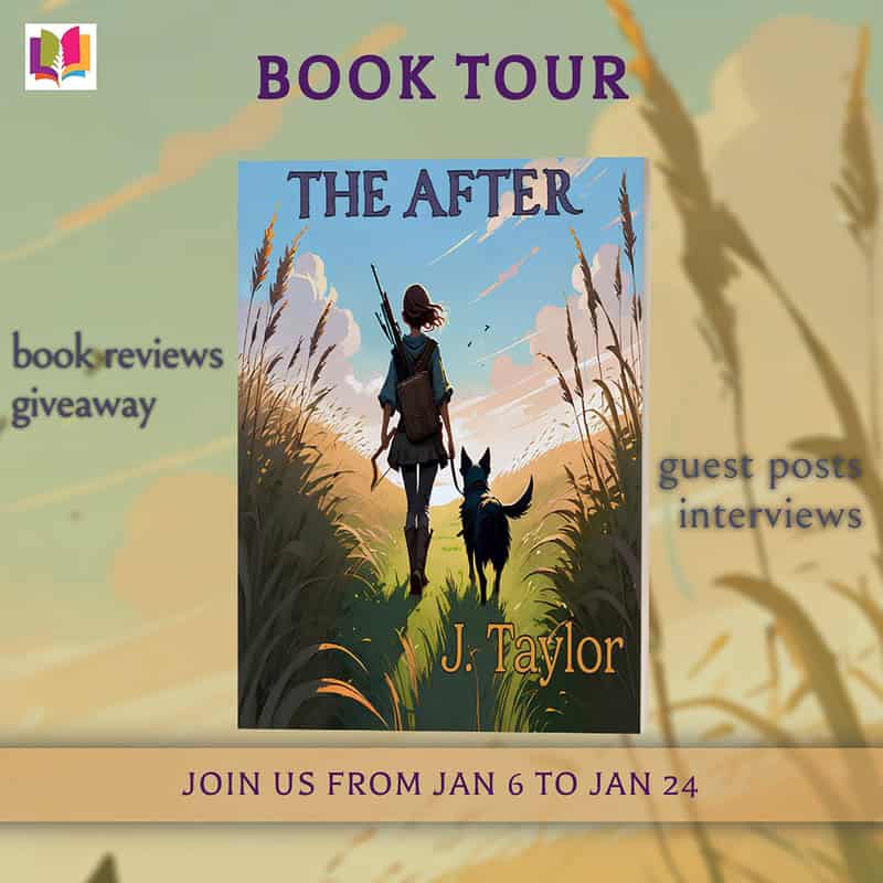 The After by J. Taylor (The After Series #1) ~Fun Author Guest Post~ #BookReview #MiddleGrade #Dystopian @iReadBookTours @ya.authorjtaylo