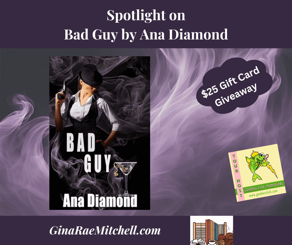 Blog Graphic BAD GUY by Ana Diamond. Romantic, Thriller, Mystery, Mafia, Strong female protagonist