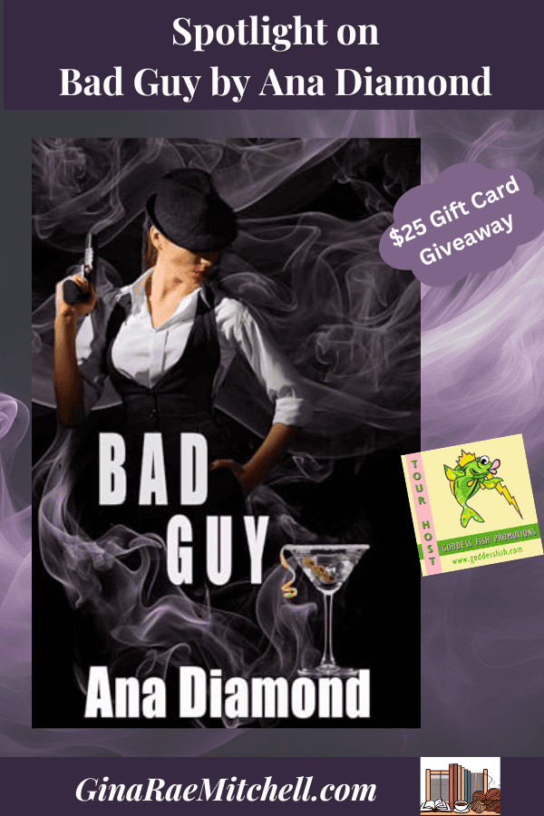 Blog Graphic BAD GUY by Ana Diamond. Romantic, Thriller, Mystery, Mafia, Strong female protagonist