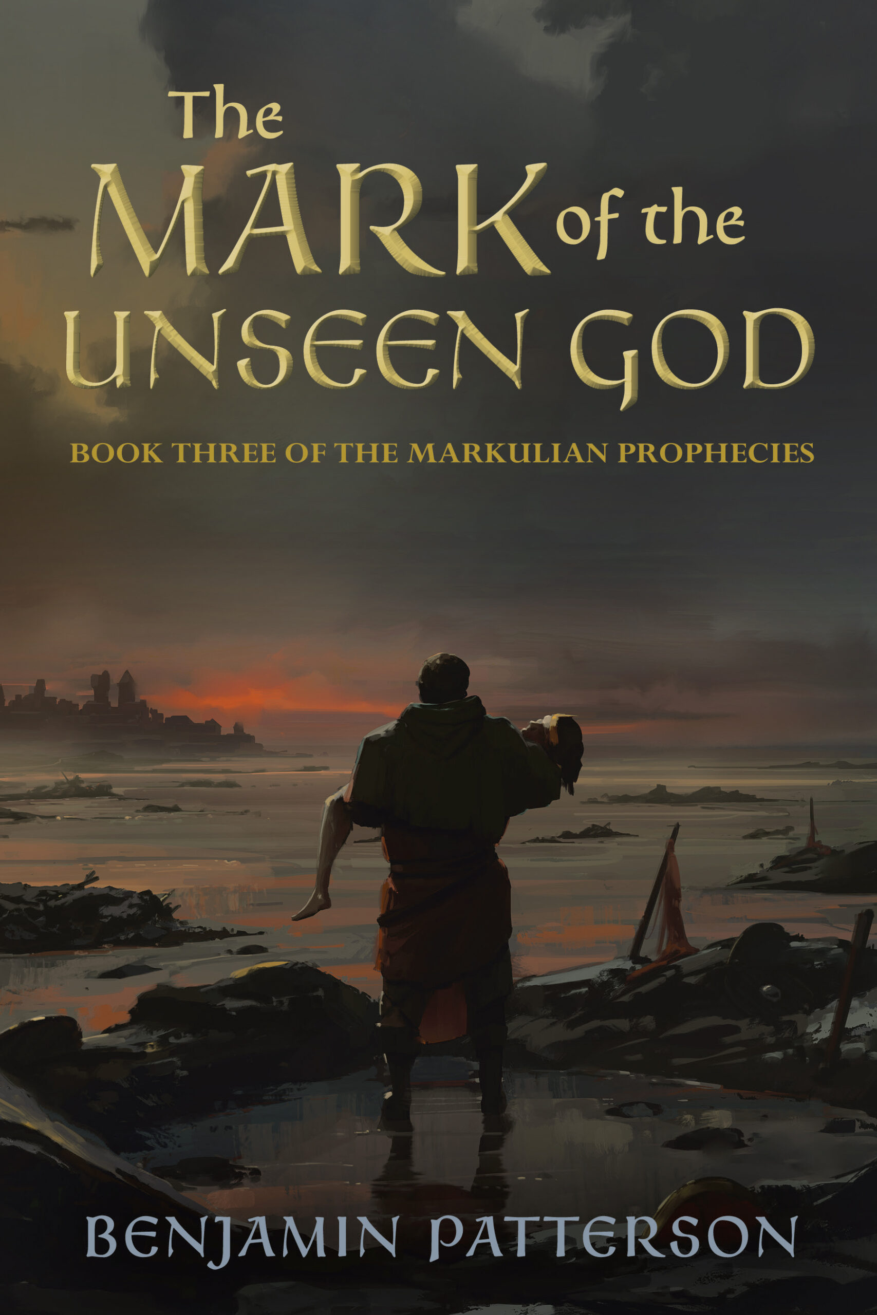 The Mark of the Unseen God by Benjamin Patterson