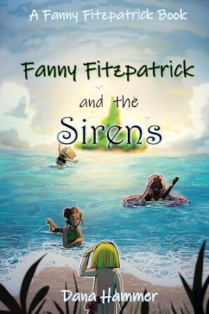 Fanny Fitzpatrick and the Sirens by Dana Hammer ~ $10 Gift Card #BookReview #RecipesFromTheBook #MiddleGrade #FannyFitzpatrick @GoddessFish @CinnabarMoth @danahammerwriterofthings