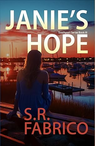 Janie's Hope by S.R. Fabrico