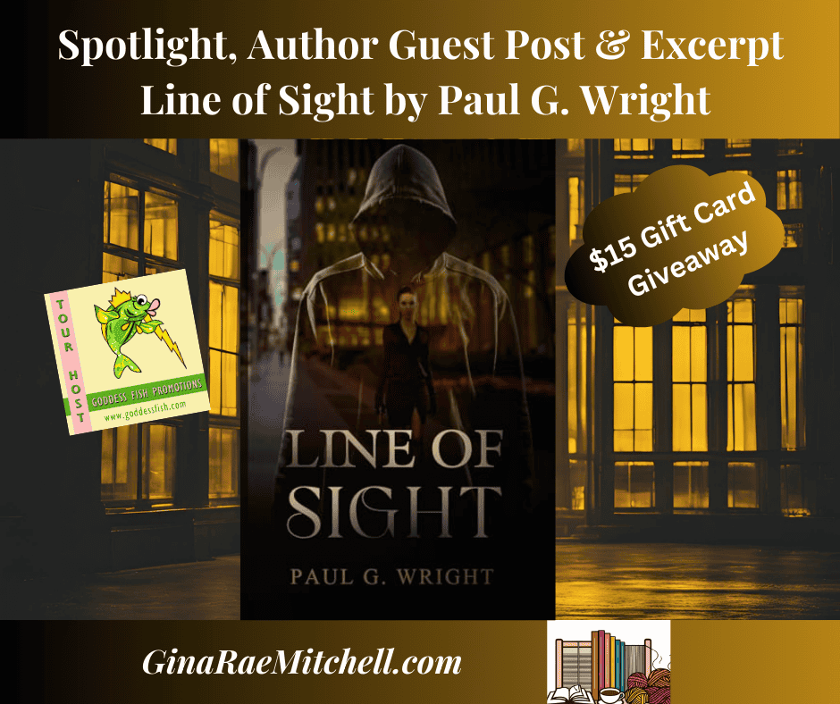 Line of Sight Blog Graphic - Book Cover Paul G. Wright, Mystery, Thriller FF 02-07-2025