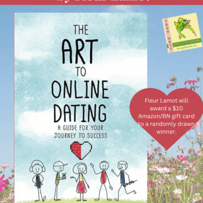 The Art to Online Dating by Fleur Lamont ~ 1 Day Book Blast #NonFiction @GoddessFish @TellWellTalent @fleurlamot