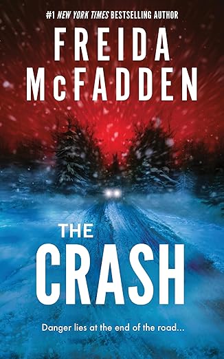 The Crash by Freida McFadden BOOK COVER Psychological Thriller, 