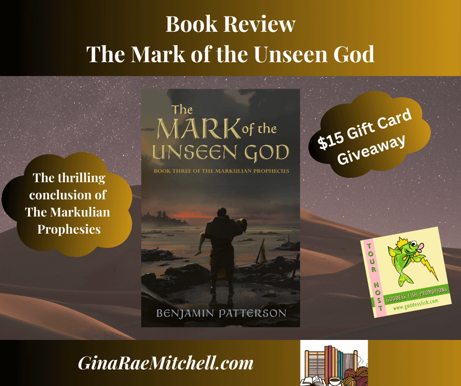 The Mark of the Unseen God, Benjamin Patterson, Book 3 of The Markulian Prophecies, Fantasy