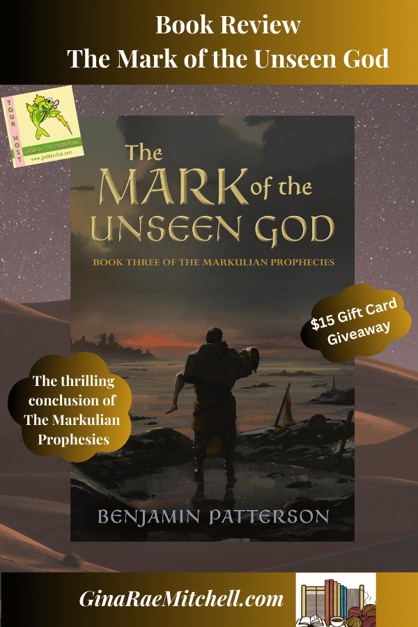 The Mark of the Unseen God, Benjamin Patterson, Book 3 of The Markulian Prophecies, Fantasy