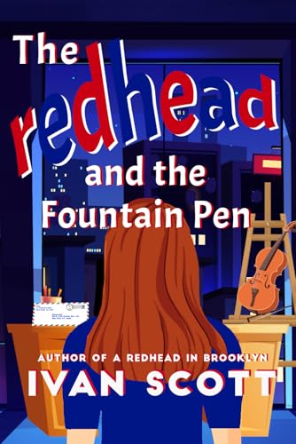 The Redhead and the Fountain Pen by Ivan Scott