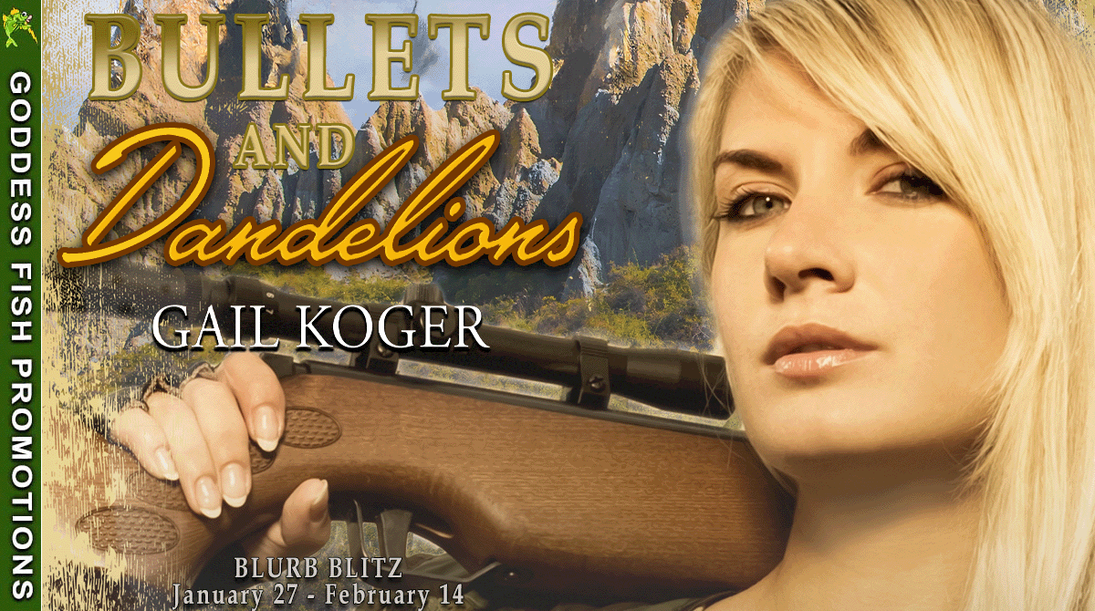 Bullets and Dandelions by Gail Koger (Gemma Stone #0.5) ~ Spotlight ~ Excerpt #Spicy #RomanticSuspense @GoddessFish @gailswarlords30.bsky.social @gkoger58