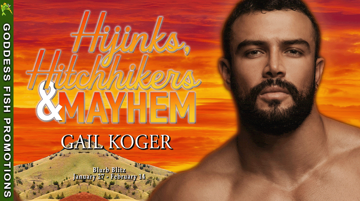 Hijinks, Hitchhikers, and Mayhem by Gail Koger (Coletti Warlord Series) $15 Gift Card #action #adventure #RomCom #Fantasy @GoddessFish @Colettiwarlordbooks @gkoger58