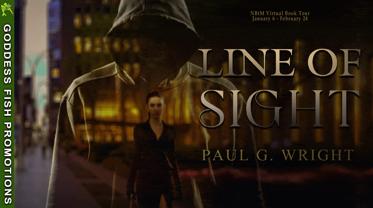 Line of Sight by Paul G. Wright {Author Guest Post, $15 Gift Card, Excerpt} #Mystery #Thriller #HardBoiled #Books @GoddessFish #BWLPublishing @paulwrightauthor