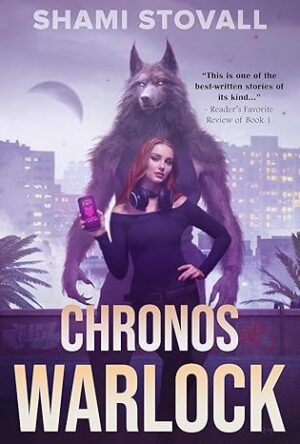 Chronos Warlock by Shami Stovall ~ 5✨ #BookReview #ChronosChronicles2 #UrbanFantasy @GoddessFish @SAStovall 