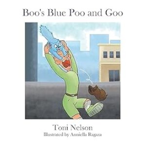Boo's Blue Poo and Goo by Toni Nelson ~ #BookReview #ChildrensPictureBook $10 Gift Card#Cats #AnimalAdoption #BookSky 💙📚 #BookBlogger