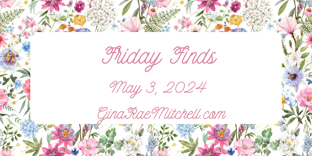 Friday Finds Spring Flowers Banner 05-03-2024