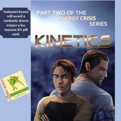 Kinetics by Nathaniel Koszer (Part 2 of the Energy Crisis Series) #Spotlight #ScienceFiction #SciFi #Thriller #BookBlogTour