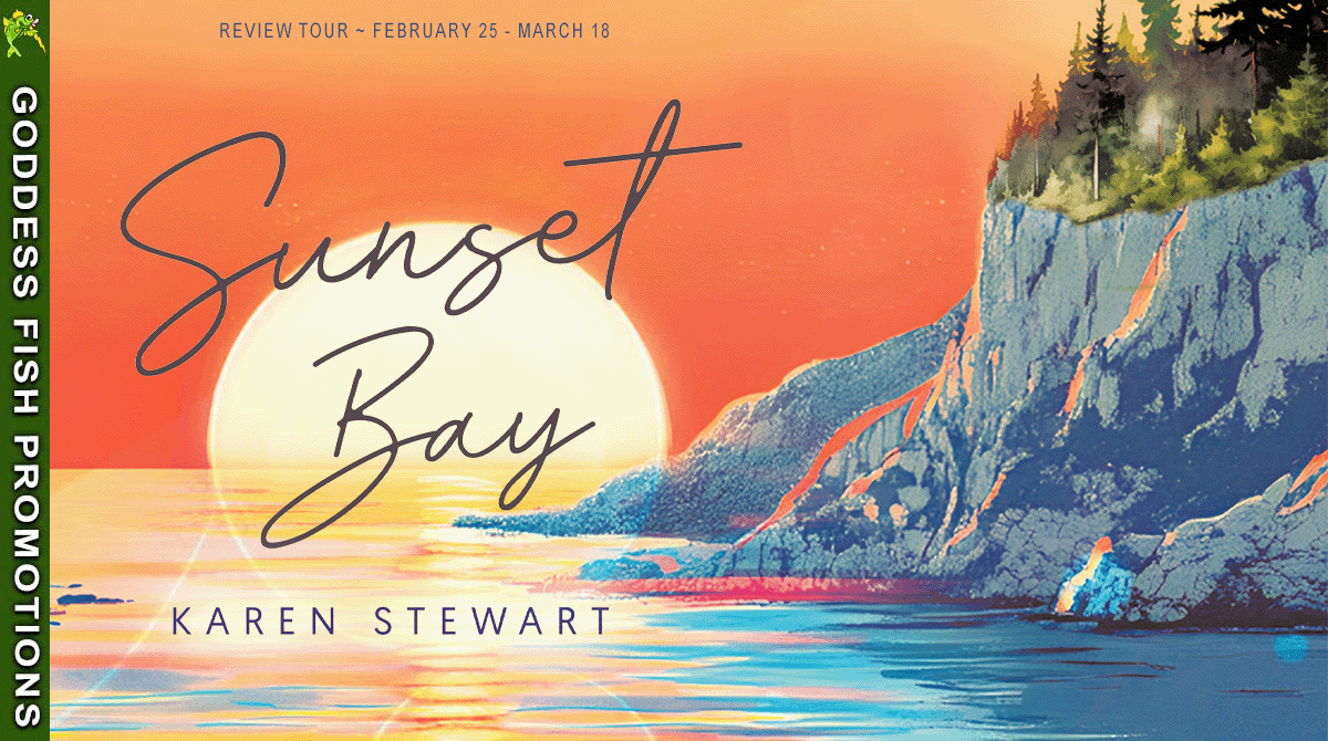 Sunset Bay by Karen Stewart ~ #BookReview #Excerpt #Romance $10 Gift Card ~ @GoddessFish @TellwellTalent @karenstewartwrites