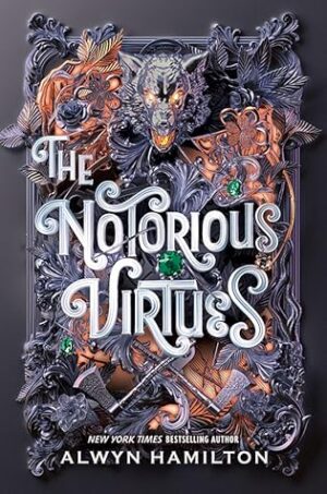The Write Reads Ultimate Blog Tour ~ The Notorious Virtues by Alwyn Hamilton ~ #YoungAdult #Fantasy @AlwynHamilton @The_WriteReads