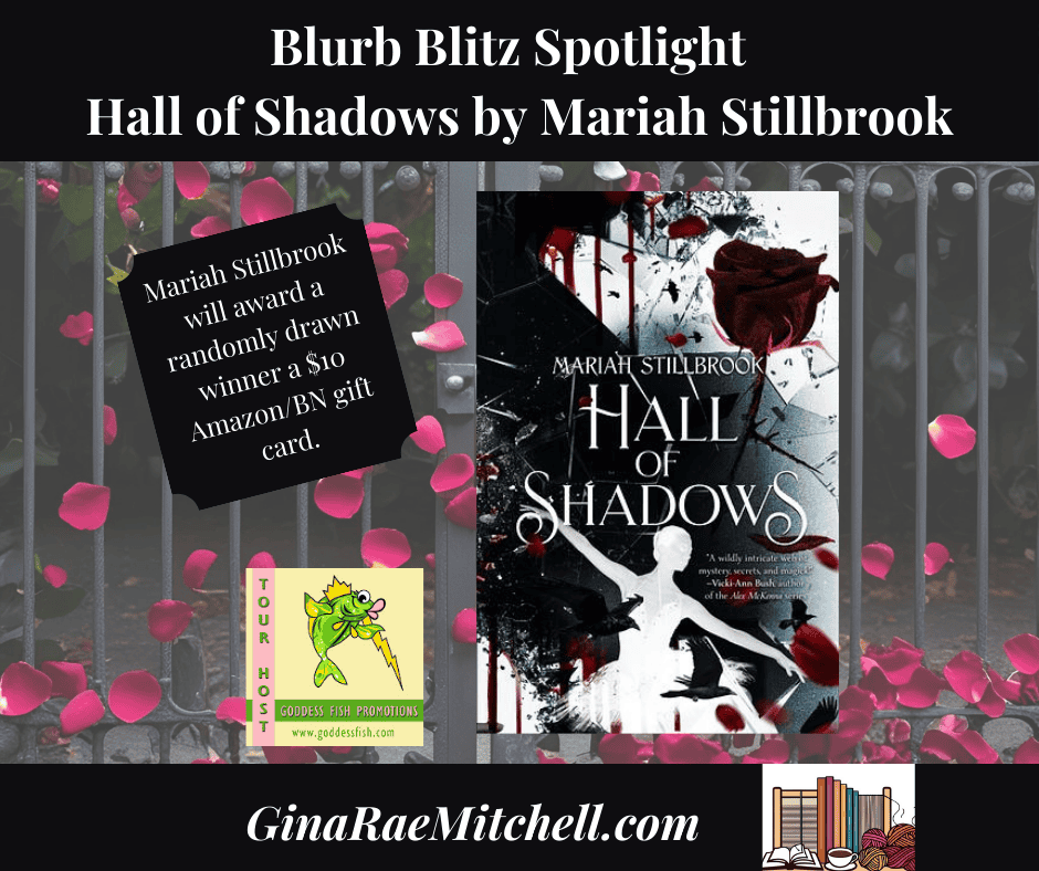 Hall of Shadows Blog Graphic GRM Mariah Stillbrook Horror, YA
