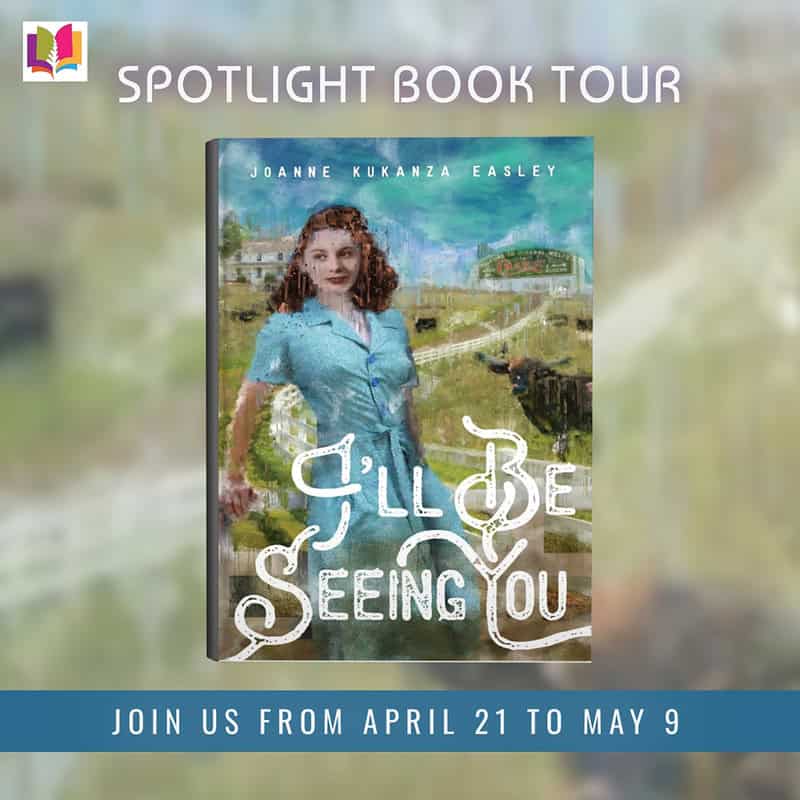 I'll Be Seeing You by Joanne Kukanza Easley ~ 1 Author-Signed Copy Available 💙📚 #HistoricalFiction #Books #Spotlight #KindleUnlimited @iReadBookTours @joanneeasleywriter