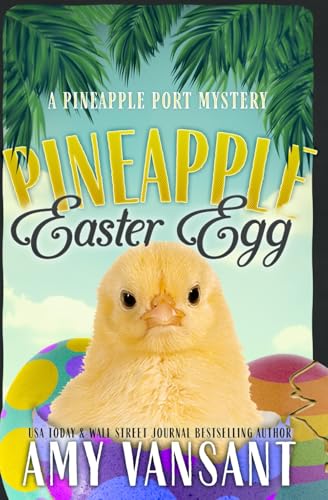 Pineapple Easter Egg by Amy VanSant BOOK COVER