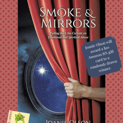 Smoke & Mirrors: Pulling Back the Curtain on Emotional and Spiritual Abuse by Joanie Olson ($10 Gift Card) 💙📚 #Memoir #SelfHelp #Spirituality #GoddessFish #TellwellPublishing