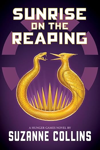 Sunrise on the Reaping by Suzanne Collins - Hunger Games 5 BOOK COVER