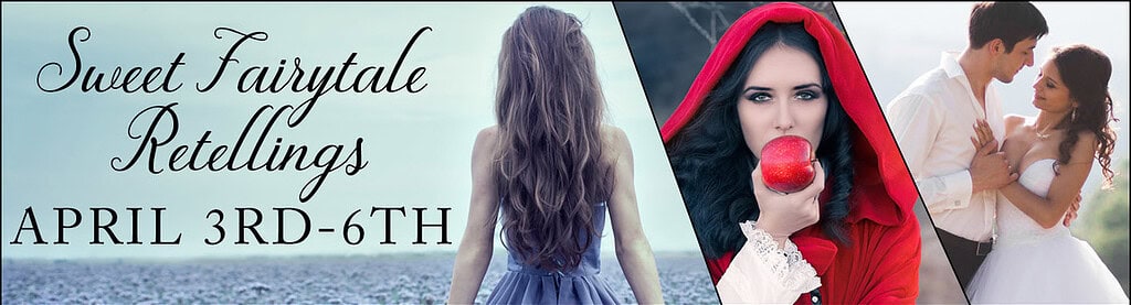 Sweet Fairytale Retellings Apr 3-6 Sally Britton